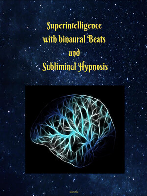 cover image of Superintelligence With Binaural Beats and Subliminal Hypnosis